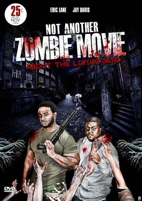 Not Another Zombie Movie....About the Living Dead (2014)