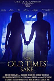 For Old Times' Sake (2019)